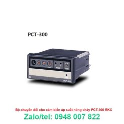 Bộ chuyển đổi cho cảm biến áp suất nóng chảy PCT-300 RKC
